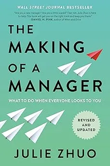 The Making of a Manager